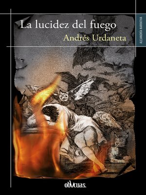 cover image of La lucidez del fuego